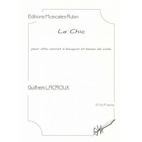 Le Chic : Pour Voix D'Alto, Cornet á Bouquin Et Basse De Viole