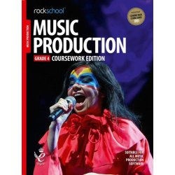 Rockschool: Music Production - Grade 4: Coursework Edition (2018)