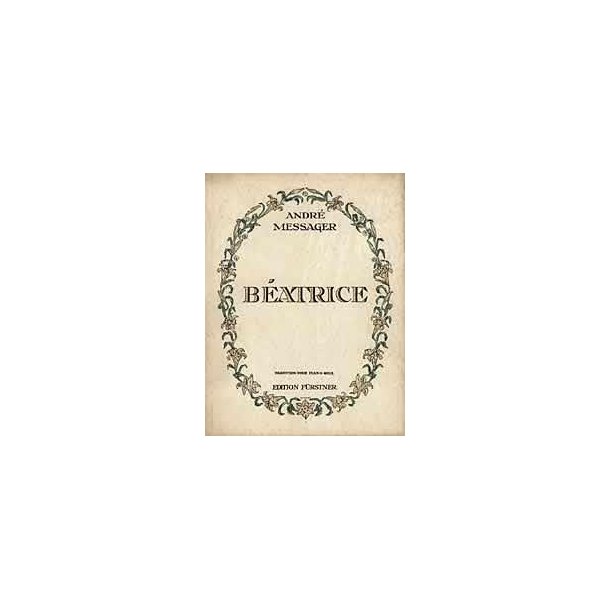 B&eacute;atrice : L&eacute;gende Lyrique En Quatre Actes