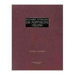 Die Ägyptische Helena Op. 75 : Oper In Zwei Aufzügen