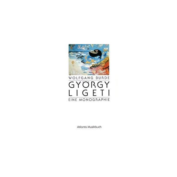 Gyorgy Ligeti : Eine Monographie