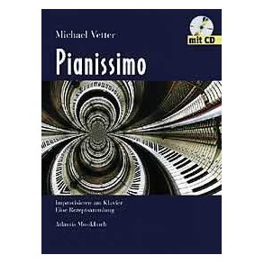 Pianissimo : Improvisieren am Klavier