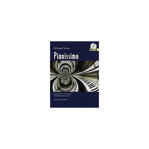 Pianissimo : Improvisieren am Klavier