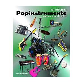 Popinstrumente und wie man sie spielt : Leitfaden fur kleine und grose Leser