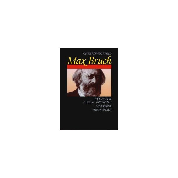 Max Bruch - Biographie