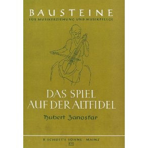 Das Spiel auf der Altfidel : Ein methodischer Lehrgang