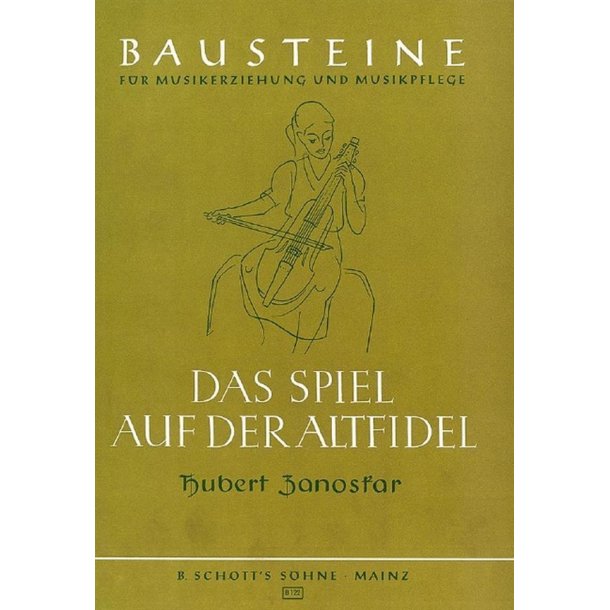 Das Spiel auf der Altfidel : Ein methodischer Lehrgang