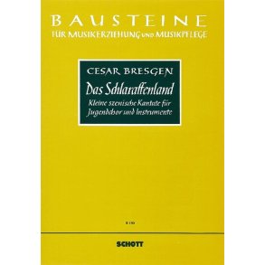 Das Schlaraffenland : Kleine szenische Kantate nach alten deutschen Versen