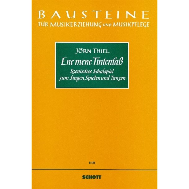Ene mene Tintenfass : Szenisches Schulspiel fur Kinder zum Singen, Spielen und Tanzen