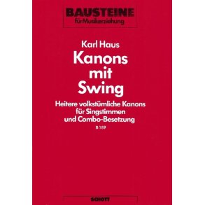 Kanons mit Swing : Heitere volkstumliche Kanons mit Begleitsatzen