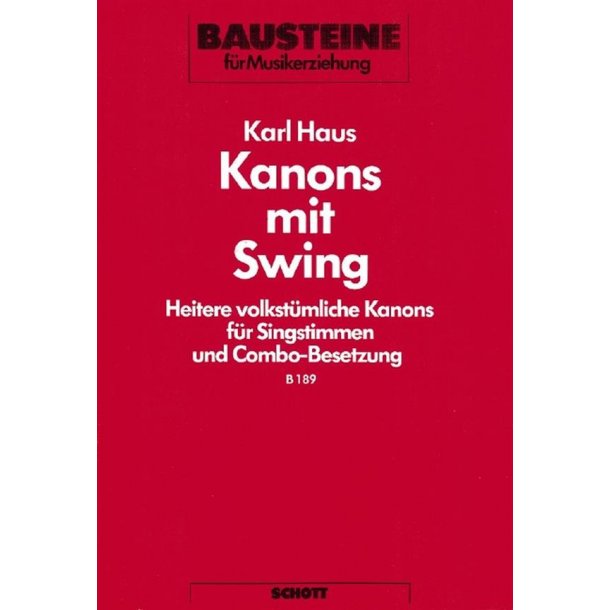 Kanons mit Swing : Heitere volkstumliche Kanons mit Begleitsatzen