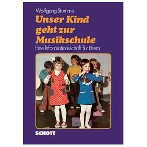 Die Musikschule Band 6 : Unser Kind geht zur Musikschule