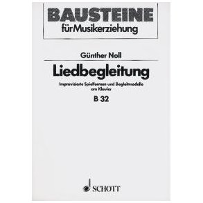 Liedbegleitung : Improvisierte Spielformen und Begleitmodelle am Klavier