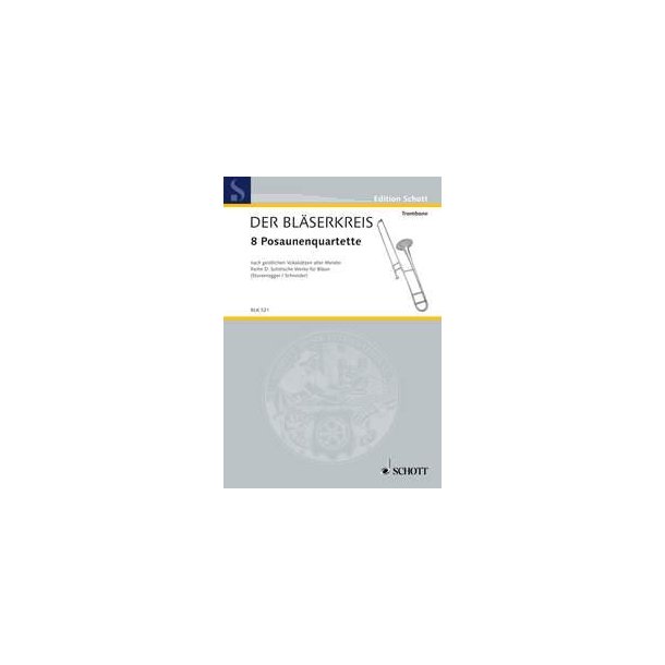 8 Posaunenquartette : nach geistlichen Vokalsatzen alter Meister