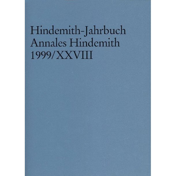 Hindemith-Jahrbuch : Annales Hindemith 1999