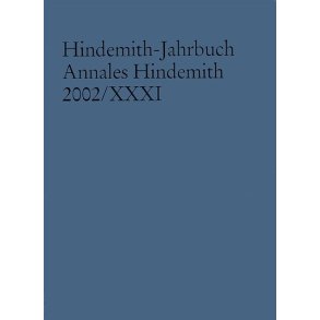 Hindemith-Jahrbuch : Annales Hindemith 2002
