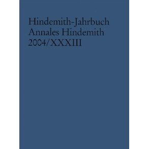 Hindemith-Jahrbuch : Annales Hindemith 2004