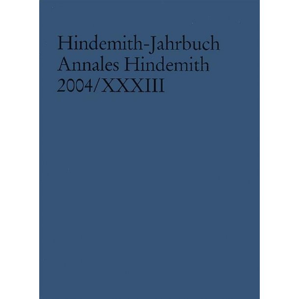 Hindemith-Jahrbuch : Annales Hindemith 2004