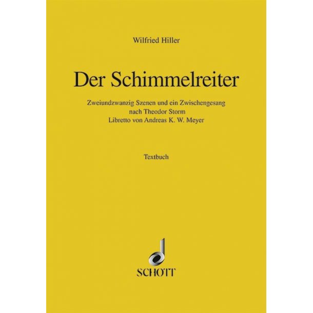 Der Schimmelreiter : 22 Szenen und ein Zwischengesang