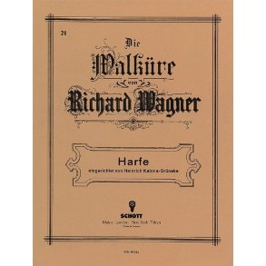 Walkure WWV 86 B : samtliche Harfenstimmen fur 1 Instrument eingerichtet