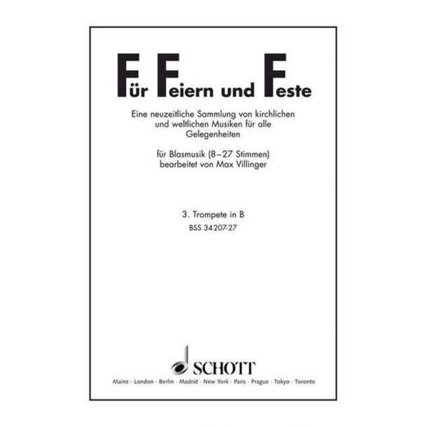 F&uuml;r Feiern und Feste : Eine Neuzeitliche Sammlung Von Kirchlichen und Weltlichen Musiken F&uuml;r Alle Gelegenheiten