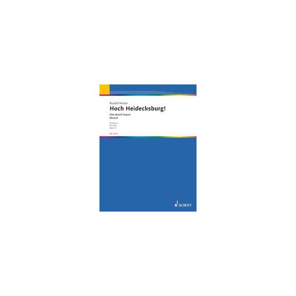 Hoch Heidecksburg! op. 10 : March