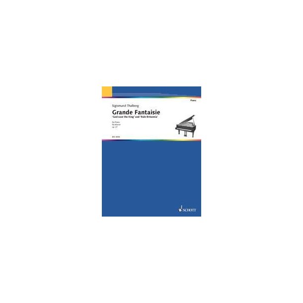 God save the King and Rule Britannia op. 27