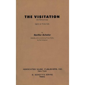 Die Heimsuchung : Oper in drei Akten nach Franz Kafkas Der Prozess