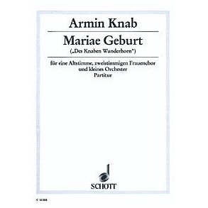 Mariae Geburt : (aus Des Knaben Wunderhorn)