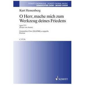 Zwei Motetten op. 37 : 1. O Herr, mache mich zum Werkzeug deines Friedens