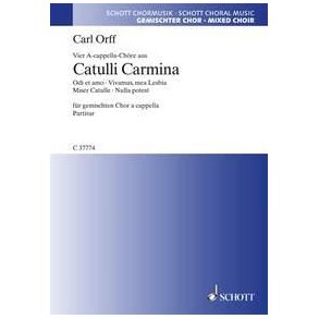 Vier A-cappella-Chore : aus Catulli Carmina