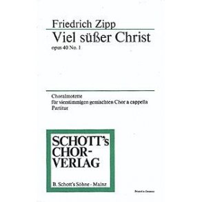 Zwei geistliche Choralmotetten op. 40 : 1. Viel suser Christ - Morgen-Motette