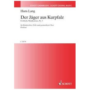 Allhier auf gruner Heid : 3. Der Jager aus Kurpfalz