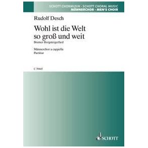 Wohl ist die Welt so gros und weit : Bozener Bergsteigerlied