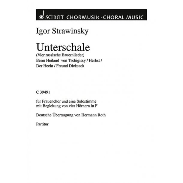Unterschale : Four Russian Peasant Songs