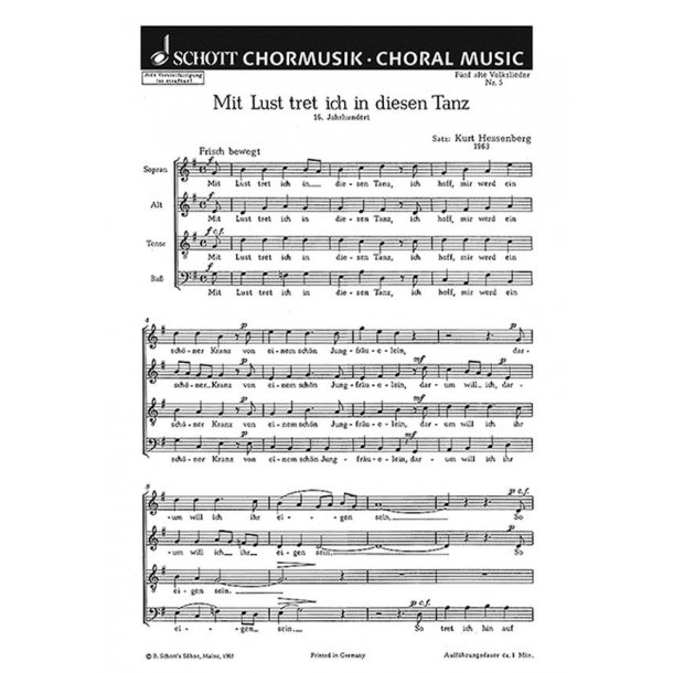 Funf alte Volkslieder : 5. Mit Lust tret ich in diesen Tanz (16 Jh.)