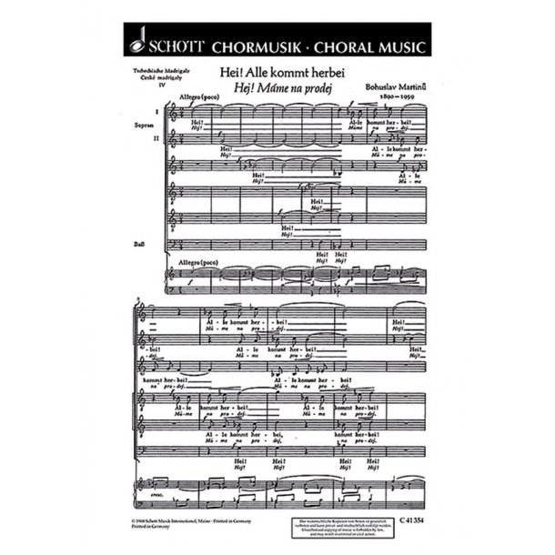 Tschechische Madrigale &middot; Ceske madrigaly H 278 : 4. Hei! Alle kommt herbei &middot; Hej! Mame na prodej