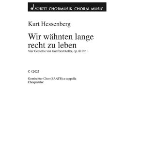 Vier Gedichte op. 81 : 1. Wir wahnten lange recht zu leben