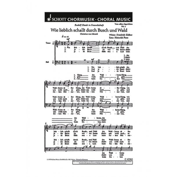 Vom edlen Jagerleben : 2. Wie lieblich schallt durch Busch und Wald