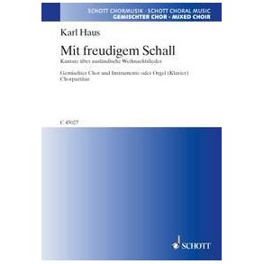 Mit freudigem Schall : Kantate uber auslandische Weihnachtslieder