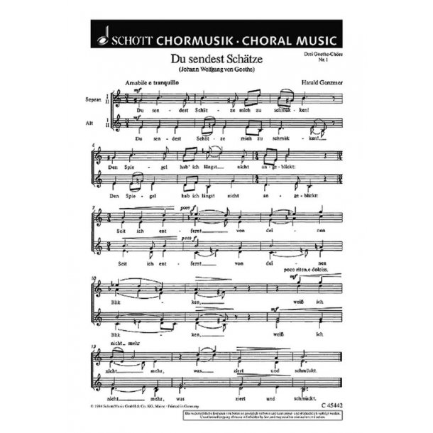 Drei Goethe-Chore GeWV 68 : 1. Du sendest Schatze / 2. Du tanzest leicht