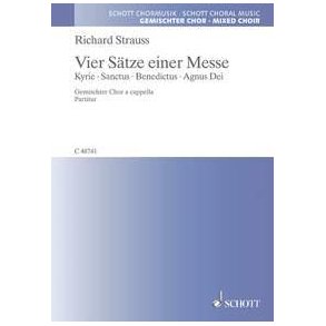 Vier Satze einer Messe o. Op. AV. 31 : for mixed chorus a cappella