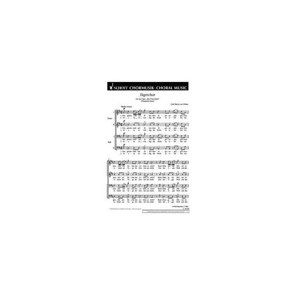 Jagerchor : Was gleicht wohl auf Erden aus der Oper Der Freischutz