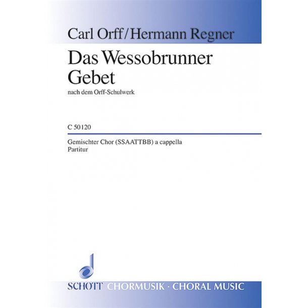 Das Wessobrunner Gebet : Dat gafregin ih mit firahim (nach dem Orff-Schulwerk)