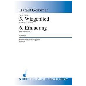 Sechs Chore GeWV 45 : 5. Wiegenlied / 6. Einladung