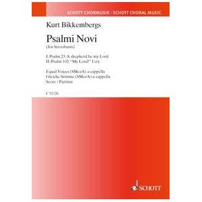 Psalmi Novi No. 1 + 2 : Psalms 23 and 102
