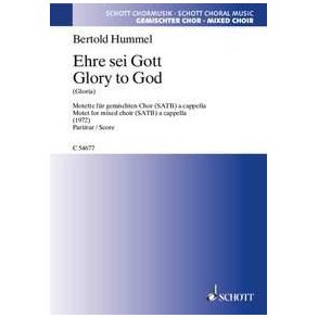 Glory to God (Gloria) : Motet for mixed choir (SATB) a cappella