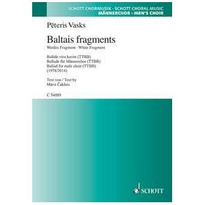 Baltais fragments : (White Fragment)