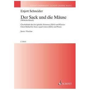 Der Sack und die Mause : Chorballade nach Wilhelm Busch