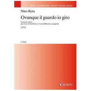 Ovunque il guardo io giro : Canzone sacra per coro di bambini (SMezA)